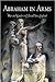 Abraham in Arms: War and Gender in Colonial New England (Early American Studies)