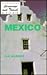 Hippocrene Language and Travel Guide to Mexico by Ila Warner