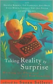 Taking Reality by Surprise: Writing for Pleasure and Publication (Paperback)