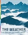 The Weather of the Pacific Northwest