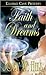 Faith And Dreams by Joey W. Hill