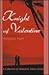 Knight of Valentine: A Coll...