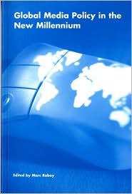 Global Media Policy in the New Millennium (Paperback)