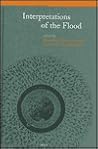 Interpretations of the Flood (Themes in Biblical Narrative, 1) Interpretations of the Flood (Themes in Biblical Narrative, 1)