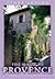 The Magic of Provence by Yvone Lenard