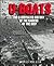 U-Boats: The Illustrated History of the Raiders of the Deep