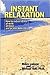 Instant Relaxation: How to ...