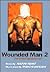 Wounded Man, Volume 2