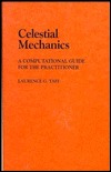 Celestial Mechanics: A Computational Guide for the Practitioner (Hardcover)