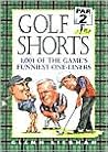Golf Shorts: Par 2