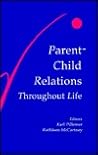 Parent-child Relations Throughout Life