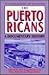 The Puerto Ricans: A Docume...