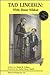 Tad Lincoln: White House Wildcat