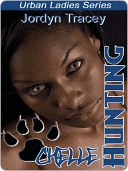 Chelle Hunting (Urban Ladies Series, #4)