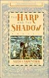 The Harp and the Shadow