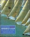 The Champagne Mumm Admiral's Cup: The Official History