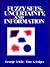 Fuzzy Sets, Uncertainty and Information