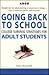 Arco Going Back to School: College Survival Strategies for Adult Students