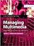 People and Processes (Managing Multimedia: Project Management for Web and Convergent Media, Third Edition, Book 1)