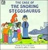 The Case of the Snoring Stegosaurus (Field Trip Mystery Series) The Case of the Snoring Stegosaurus (Field Trip Mystery Series)