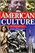 American Culture: An Anthology of Civilization Texts