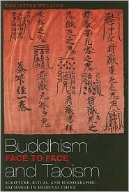 Buddhism and Taoism Face to Face: Scripture, Ritual, and Iconographic Exchange in Medieval China (Hardcover)