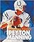 Peyton Manning: Precision Passer (Sports Achievers Biographies)