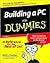 Building a PC For Dummies