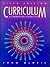 Curriculum: A Comprehensive Introduction