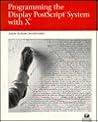 Programming the Display Postscript System With X