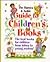 The Barnes & Noble Guide to Children's Books