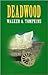 Deadwood by Walker A. Tompkins