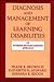 Diagnosis and Management of Learning Disabilities by Frank R. Brown III