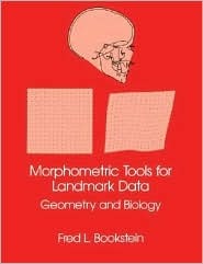 Morphometric Tools for Landmark Data: Geometry and Biology (Hardcover)