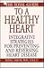 The Total Guide to a Healthy Heart: Integrative Strategies for Preventing and Reversing Heart Disease