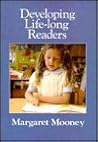 Developing Life Long Readers