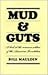 Mud & Guts: A Look at the Common Soldier of the American Revolution