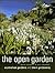 The Open Garden: Australian Gardens and Their Gardeners