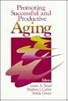 Promoting Successful and Productive Aging (Primary Prevention of Psychopathology)