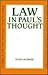 Law in Paul's Thought (Studies of the New Testament and Its World)