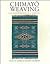 Chimayo Weaving: The Transformation of a Tradition