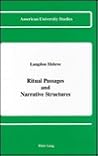 Ritual Passages and Narrative Structures (American University Studies) Ritual Passages and Narrative Structures (American University Studies)