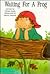 Waiting for a Frog by Gloria Gedeon