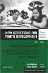 Community Schools: A Strategy for Integrating Youth Development and School Reform: New Directions for Youth Development, Number 107 Community Schools: A Strategy for Integrating Youth Development and School Reform: New Directions for Youth Development, Number 107