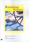 Recoding Nature: Critical Perspectives on Genetic Engineering