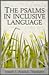 The Psalms in Inclusive Language