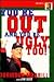 You're Out and You're Ugly Too!: Confessions of an Umpire With Attitude