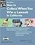 How to Collect When You Win a Lawsuit in California by Robin Leonard