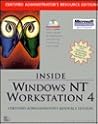 Inside Windows Nt Workstation 4: Certified Administrator's Resource Edition