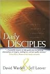 Daily Disciples : Growing Every Day As a Follower of Christ Daily Disciples : Growing Every Day As a Follower of Christ
